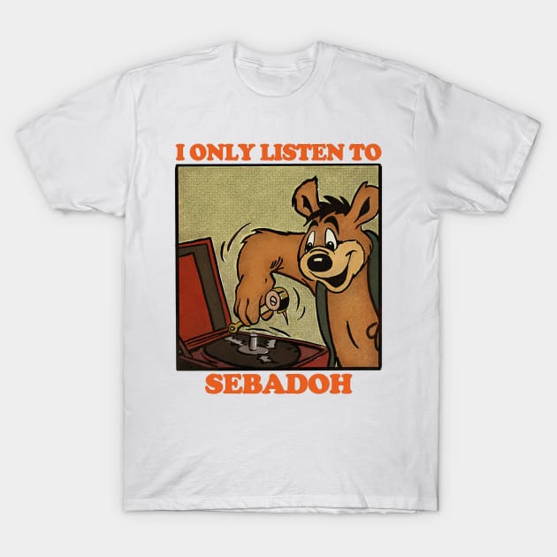 I Only Listen To Sebadoh / Retro Comic Design T-Shirt by DankFutura